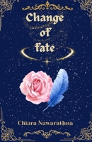 Change of fate B0FTY12XPT Book Cover