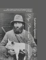 Pigs: Breeds and Management: with a chapter on diseases of the pig by Professor J. Wortley Axe and a chapter on bacon and ham curing by L. M. Douglas 1094774235 Book Cover