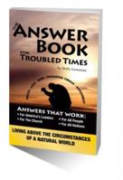 THE ANSWER BOOK for Troubled Times 061532679X Book Cover