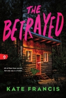 The Betrayed 1464253277 Book Cover