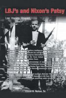 Lbj's and Nixon's Patsy 1640036229 Book Cover
