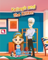 Keliegh and the Kitten 1779481756 Book Cover