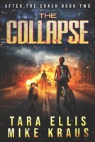 The Collapse: After the Crash Book 2 B0B5PSRRND Book Cover