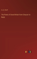 The Poets of Great Britain from Chaucer to Bayly 3368560832 Book Cover