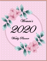 Women's 2020 Weekly Planner 1651444501 Book Cover