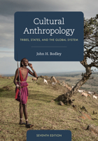 Cultural Anthropology: Tribes, States, and the Global System 1442265418 Book Cover