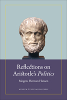 Reflections on Aristotle's Politics 8763540622 Book Cover