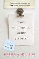 The Household Guide to Dying 0399155597 Book Cover