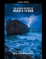 The Hidden History of Noah's Flood (Forbidden History Archive) B0H8QH1H4T Book Cover