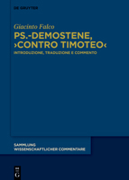 Ps.-Demostene, >Contro Timoteo: Introduzione, Traduzione E Commento 3111390349 Book Cover