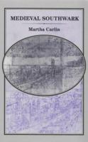 Medieval Southwark 1852851163 Book Cover