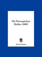 Die Norwegischen Holdar 1174222387 Book Cover