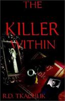 The Killer Within 1401040101 Book Cover