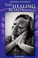 The Healing Roads Journal 1934947725 Book Cover