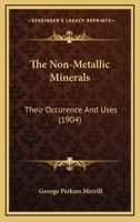 The Non-metallic Minerals: Their Occurence And Uses 1016022107 Book Cover