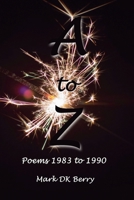 A to Z (Poetry) B0DWDDTFHD Book Cover