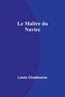 Le Maître du Navire 9357395296 Book Cover
