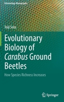 Evolutionary Biology of Carabus Ground Beetles: How Species Richness Increases 9811666989 Book Cover