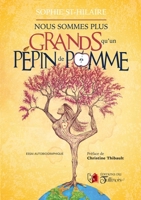 Nous sommes plus grand qu'un pépin de pomme (French Edition) 2898091391 Book Cover