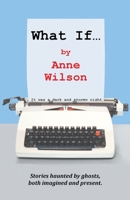 What If... 1914199146 Book Cover