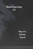 Road Opening 101 (Magick 101 Series) B0GXFMCL7N Book Cover