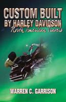 Custom Built By Harley Davidson 0741456281 Book Cover