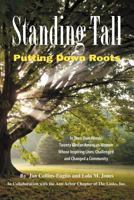 Standing Tall : Putting Down Roots 1477141766 Book Cover