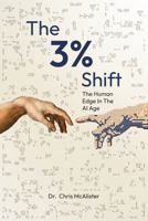 The 3% Shift: The Human Edge in the Age of AI 1968074058 Book Cover