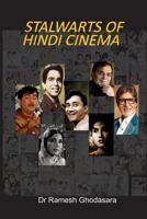 Stalwarts of Hindi Cinema 1535002352 Book Cover