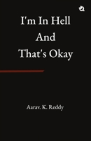 I'm in Hell and That's Okay 9358987103 Book Cover