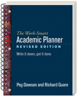 The Work-Smart Academic Planner: Write It Down, Get It Done 1462530206 Book Cover