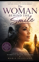 The Woman Behind the Smile B0H9HWRFBR Book Cover