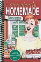 Conveniently Homemade, Desserts (Conveniently Homemade) 1563832410 Book Cover