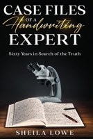 Case Files of a Handwriting Expert 1970181648 Book Cover