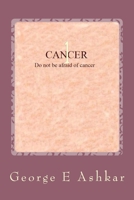 Cancer: Struggle against the cancer 1507692048 Book Cover