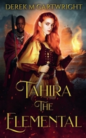 Tahira The Elemental 1917495013 Book Cover