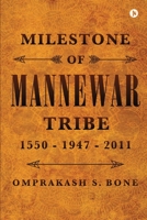Milestone of Mannewar Tribe 1639575693 Book Cover