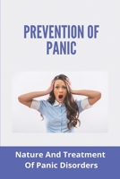 Prevention Of Panic: Nature And Treatment Of Panic Disorder B09NR8D7JB Book Cover
