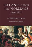 Ireland Under the Normans: 1169-1333 184682818X Book Cover