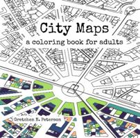 City Maps: A coloring book for adults 0692670939 Book Cover