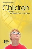 Children and the Entertainment Industry 0737747641 Book Cover