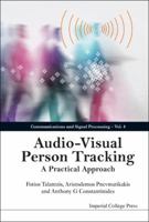 Audio-Visual Person Tracking: A Practical Approach 1848165811 Book Cover