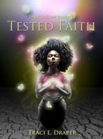 Danciing the Journey : Tested Faith 057856503X Book Cover