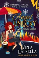 Angel Unlucky 1545242097 Book Cover