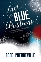 Last Blue Christmas 1955643008 Book Cover