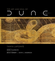 The Art and Soul of Dune 1647221552 Book Cover