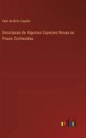 Descripcao de Algumas Especies Novas ou Pouco Conhecidas 3368060996 Book Cover