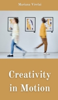 Creativity in Motion 9916862907 Book Cover