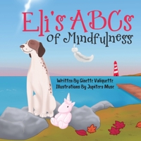 Eli's ABCs of Mindfulness 022889400X Book Cover