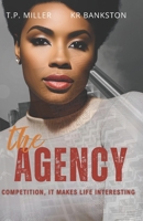 The Agency: A Contemporary Romance Adventure B09BM38NS5 Book Cover